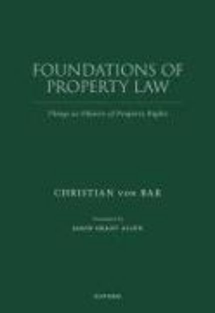 Bild zu Foundations of Property Law von Christian von Bar