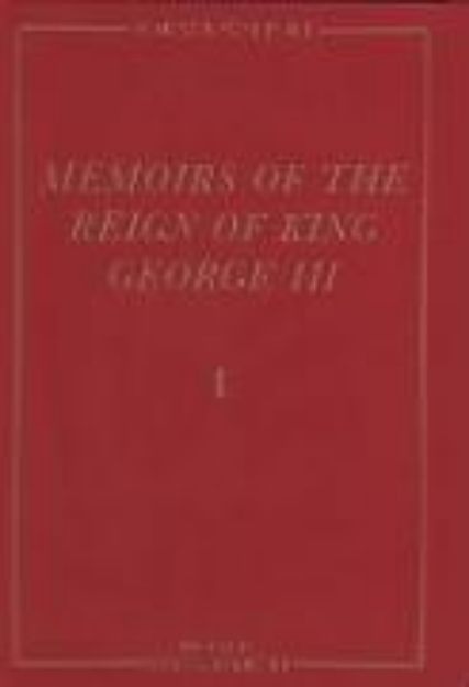 Bild von Memoirs of the Reign of King George III von Horace Walpole