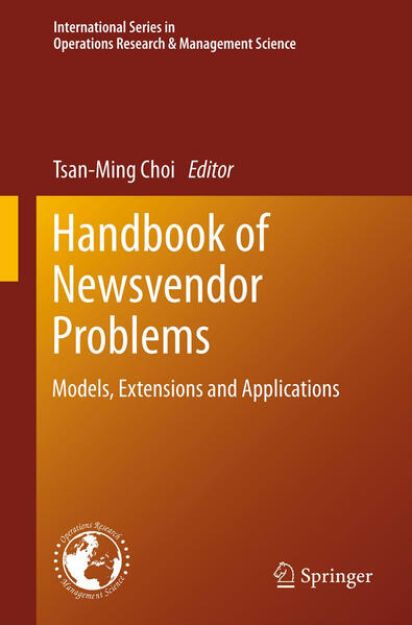 Bild zu Handbook of Newsvendor Problems von Tsan-Ming (Hrsg.) Choi