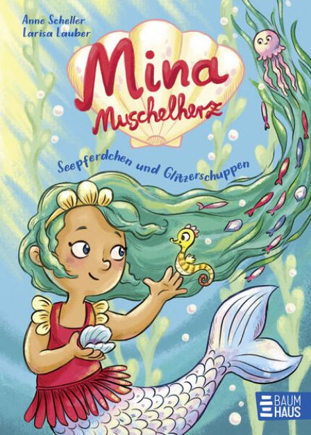 Bild von Mina Muschelherz - Seepferdchen und Glitzerschuppen von Anne Scheller