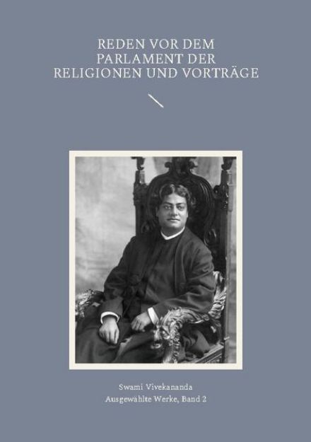 Bild von Reden vor dem Parlament der Religionen und Vorträge von Swami Vivekananda