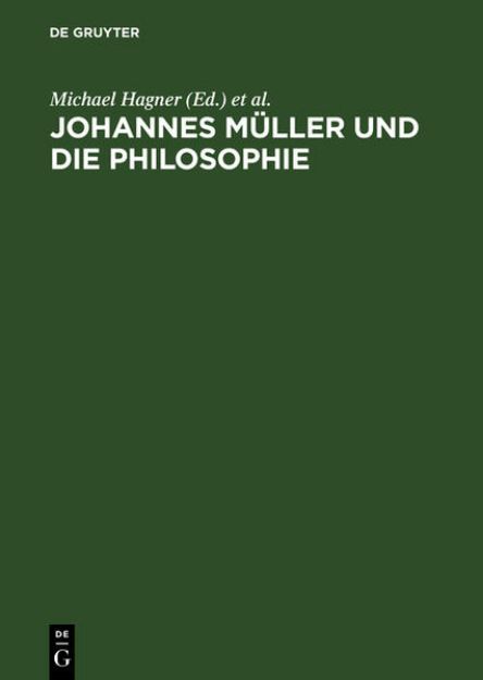 Bild von Johannes Müller und die Philosophie von Bettina (Hrsg.) Wahrig-Schmidt