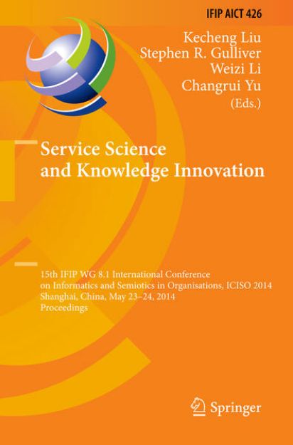 Bild zu Service Science and Knowledge Innovation von Kecheng (Hrsg.) Liu