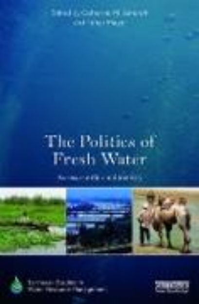 Bild von The Politics of Fresh Water von Catherine M. (Hrsg.) Ashcraft