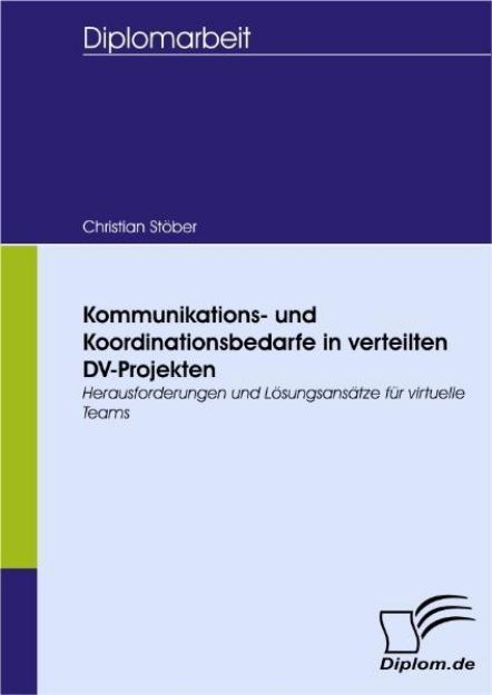 Bild von Kommunikations- und Koordinationsbedarfe in verteilten DV-Projekten von Christian Stöber