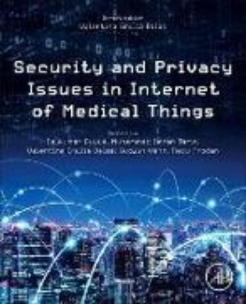 Bild von Security and Privacy Issues in Internet of Medical Things von Buyya Rajkumar (Hrsg.)