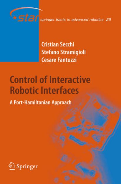 Bild von Control of Interactive Robotic Interfaces von Cristian Secchi