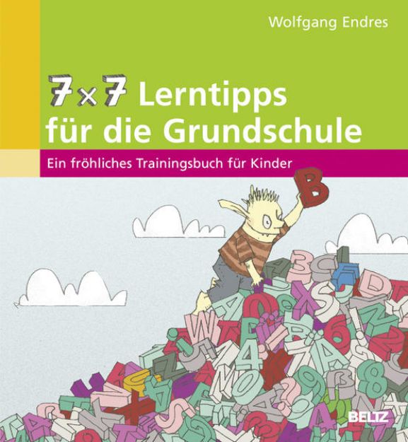 Bild von 7 x 7 Lerntipps für die Grundschule von Wolfgang Endres