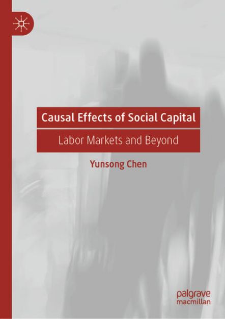 Bild zu Causal Effects of Social Capital von Yunsong Chen