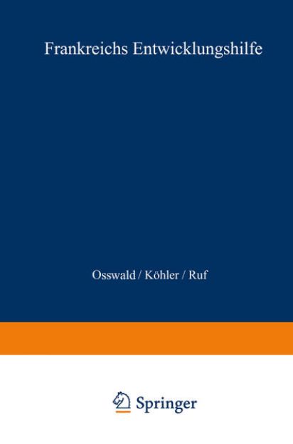 Bild von Frankreichs Entwicklungshilfe von Klaus-Dieter Osswald