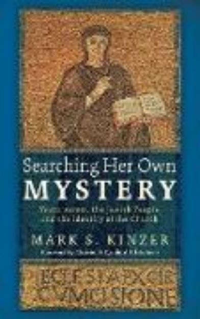 Bild von Searching Her Own Mystery von Mark S. Kinzer