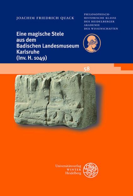 Bild von Eine magische Stele aus dem Badischen Landesmuseum Karlsruhe (Inv. H 1049) von Joachim Friedrich Quack