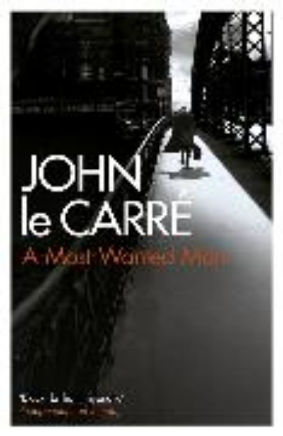 Bild von A Most Wanted Man von John Le Carré