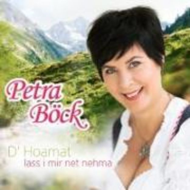 Bild von D' Hoamat lass i mir net nehma von Petra (Komponist) Böck