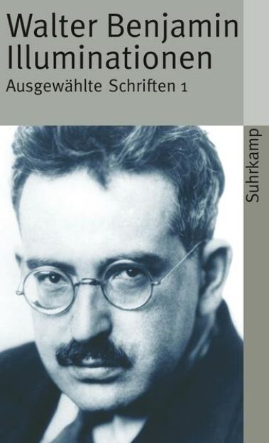 Bild von Illuminationen von Walter Benjamin