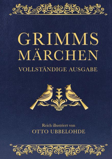 Bild von Grimms Märchen - vollständig und illustriert von Jacob Grimm