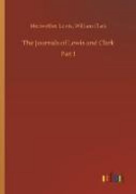 Bild zu The Journals of Lewis and Clark von Meriwether Clark Lewis