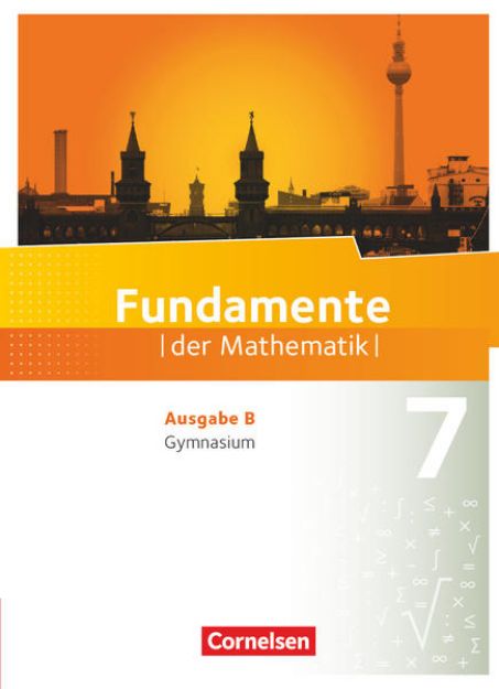 Bild von Fundamente der Mathematik, Ausgabe B - ab 2017, 7. Schuljahr, Schulbuch von Lothar Flade