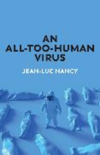 Bild von An All-Too-Human Virus von Nancy Jean-Luc