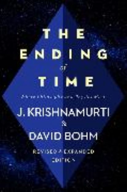 Bild von The Ending of Time von Jiddu Krishnamurti