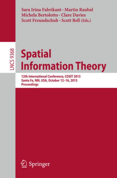 Bild von Spatial Information Theory von Sara Irina (Hrsg.) Fabrikant