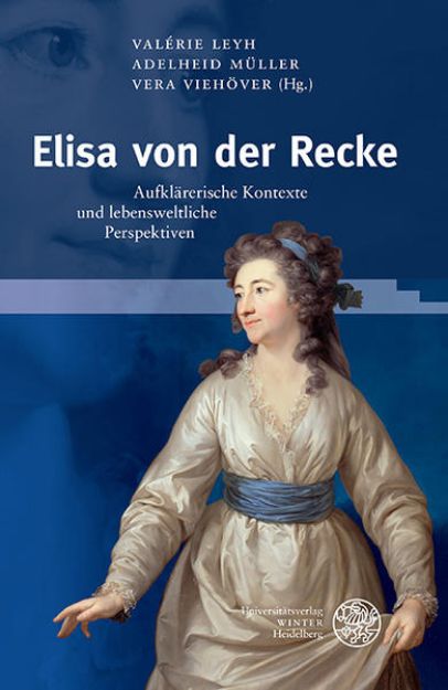 Bild von Elisa von der Recke von Valérie (Hrsg.) Leyh