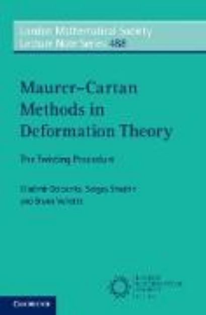 Bild von Maurer-Cartan Methods in Deformation Theory von Vladimir Dotsenko