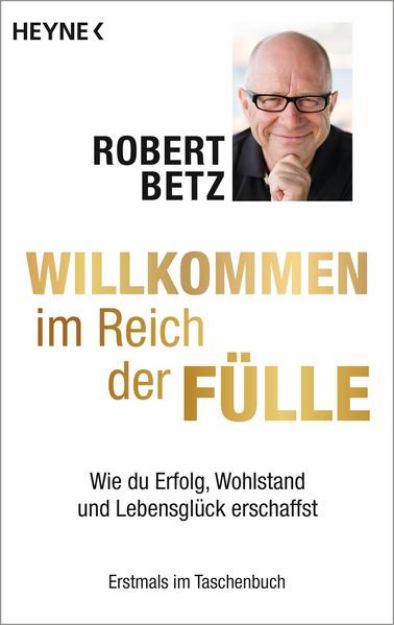 Bild von Willkommen im Reich der Fülle von Robert Betz