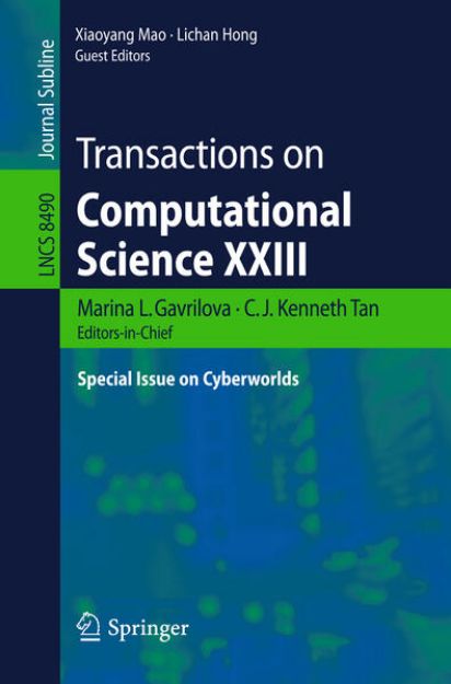 Bild von Transactions on Computational Science XXIII von Marina L. (Hrsg.) Gavrilova