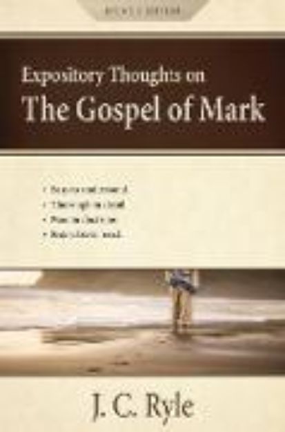 Bild von Expository Thoughts on the Gospel of Mark von J. C. Ryle