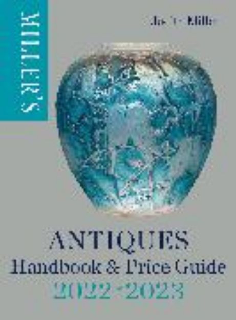 Bild von Miller's Antiques Handbook & Price Guide 2022-2023 von Judith Miller