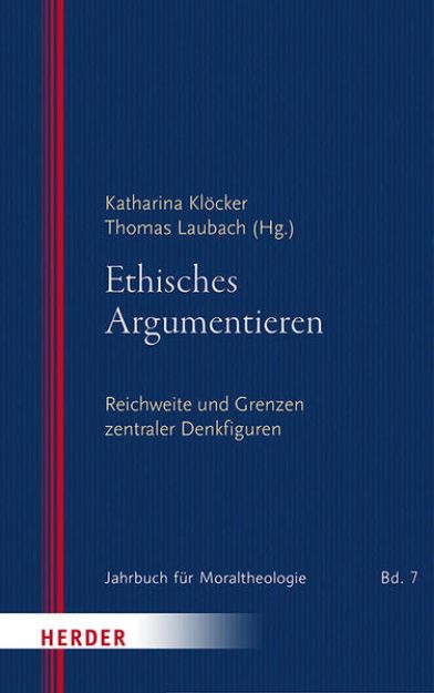 Bild von Ethisches Argumentieren von Katharina (Hrsg.) Klöcker