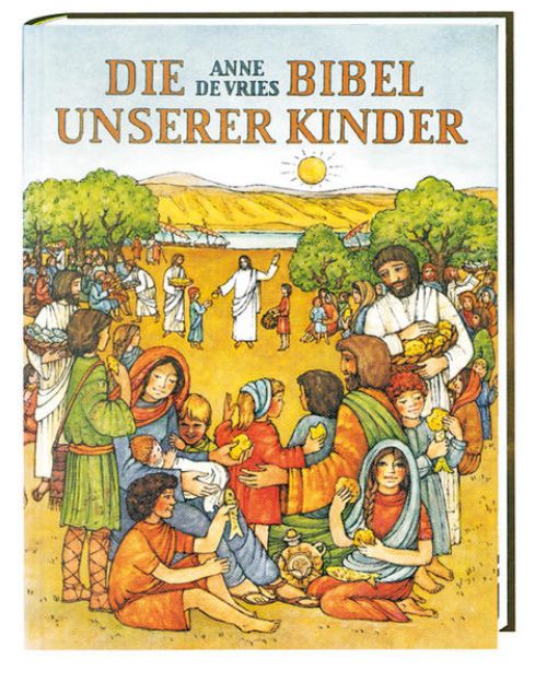 Bild von Die Bibel unserer Kinder von Anne de Vries