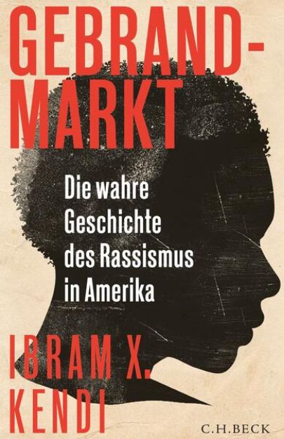 Bild von Gebrandmarkt von Ibram X. Kendi