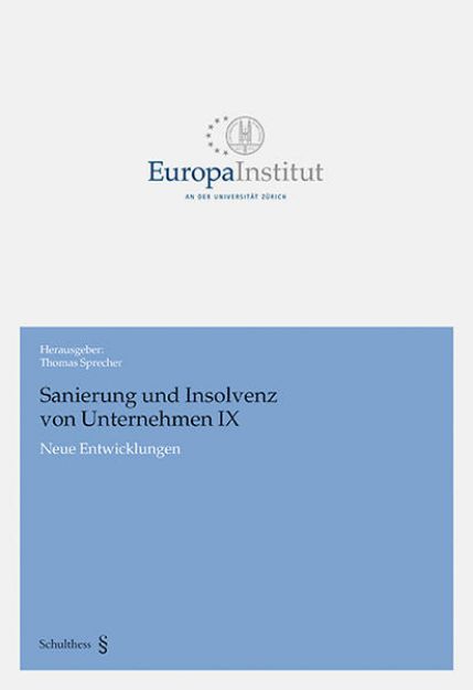 Bild von Sanierung und Insolvenz von Unternehmen IX von Thomas Sprecher