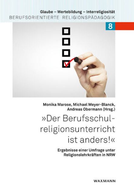 Bild von "Der Berufsschulreligionsunterricht ist anders!" von Monika (Hrsg.) Marose