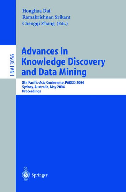 Bild von Advances in Knowledge Discovery and Data Mining von Honghua (Hrsg.) Dai