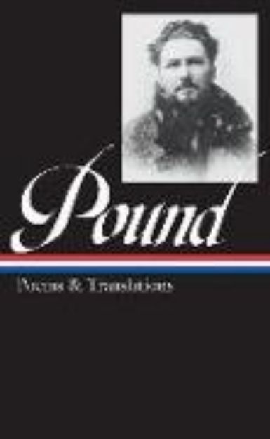 Bild von Ezra Pound: Poems & Translations (Loa #144) von Ezra Pound