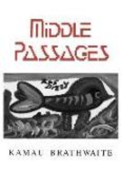 Bild von Middlepassages von Kamau Brathwaite