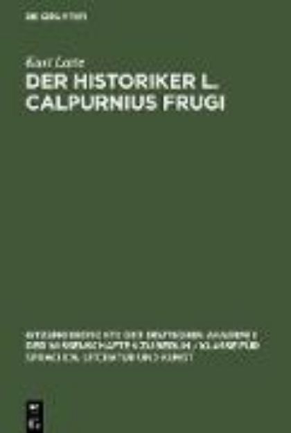 Bild von Der Historiker L. Calpurnius Frugi von Kurt Latte