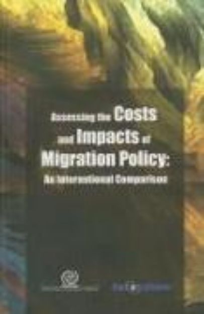 Bild von Assessing the Costs and Impacts of Migration Policy: An International Comparison von Solon (Hrsg.) Ardittis