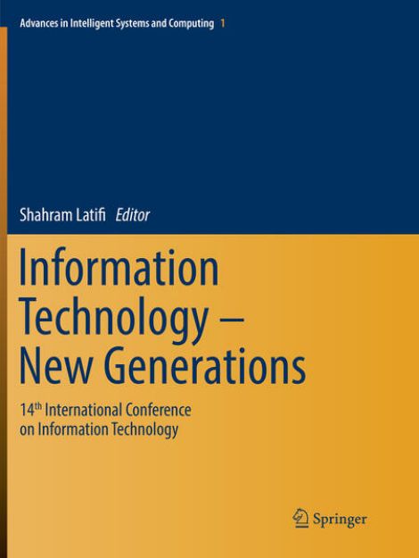 Bild von Information Technology - New Generations von Shahram (Hrsg.) Latifi