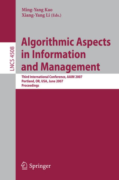 Bild von Algorithmic Aspects in Information and Management von Ming-Yang (Hrsg.) Kao