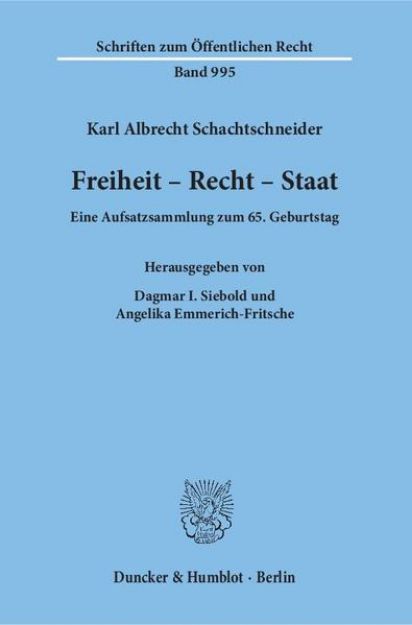 Bild von Freiheit - Recht - Staat von Karl Albrecht Schachtschneider