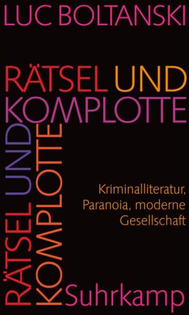 Bild von Rätsel und Komplotte von Luc Boltanski