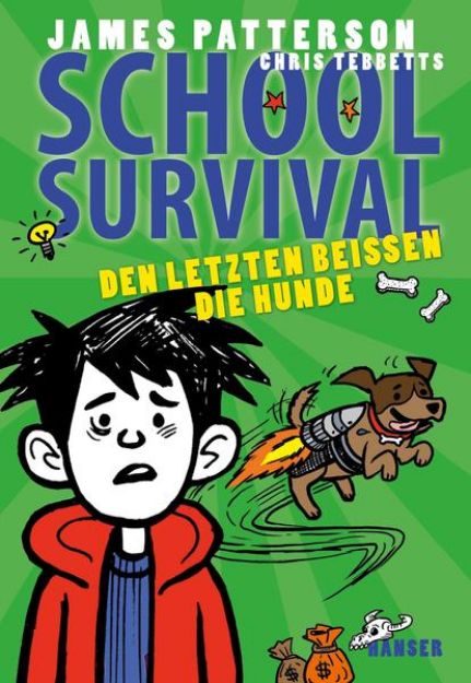 Bild zu School Survival - Den Letzten beißen die Hunde von James Patterson