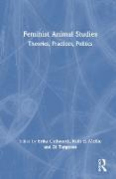 Bild von Feminist Animal Studies von Erika (Hrsg.) Cudworth