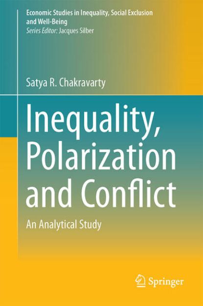 Bild von Inequality, Polarization and Conflict von Satya R. Chakravarty