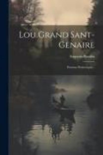 Bild von Lou Grand Sant-genaire: Pouemo Prouvençau von Augustin Boudin