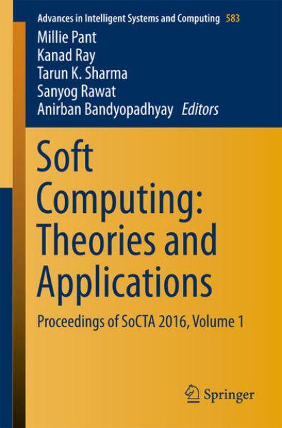 Bild von Soft Computing: Theories and Applications von Millie (Hrsg.) Pant